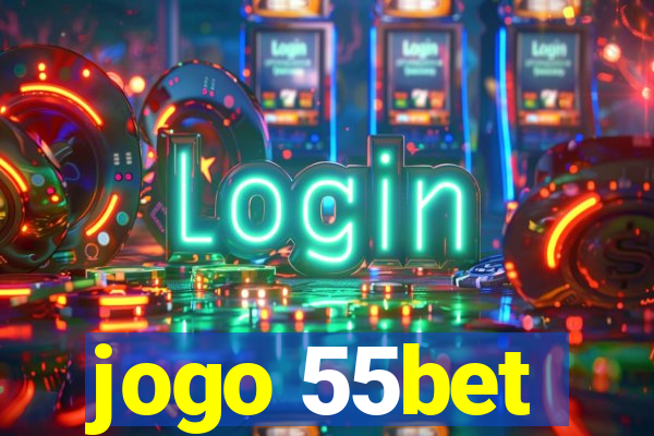 jogo 55bet